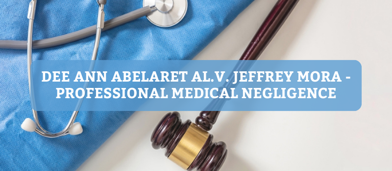 Dee Ann Abelaret al. v. Jeffrey Mora